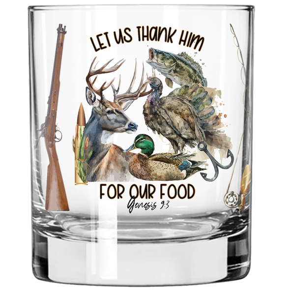 Let Us Thank Him For Our Food Glassware