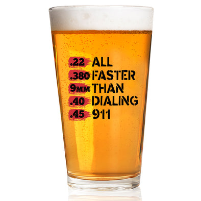 All Faster Than Dialing 911 Pint Glass