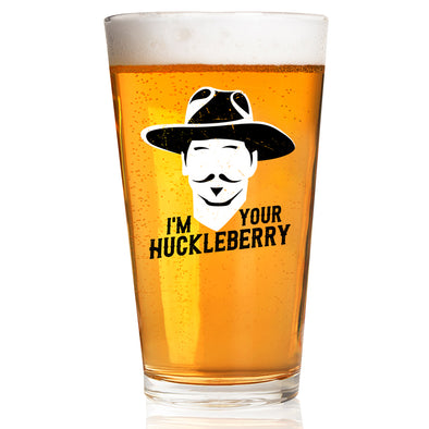 Pint Glass - I'm Your Huckleberry Silhouette