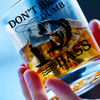 Don't Be a Dumb Bass Glassware