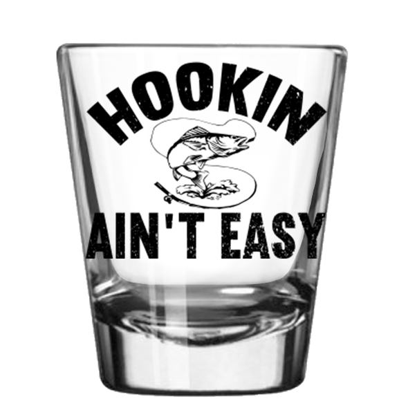 Hookin' Ain't Easy Glassware
