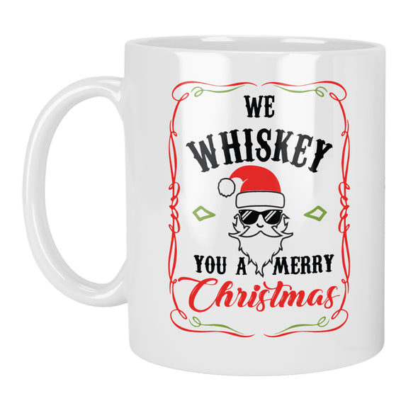 We Whiskey You a Merry Christmas Coffee Mug