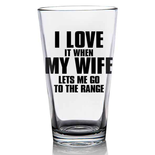 I Love My Wife - The Range Pint Glass
