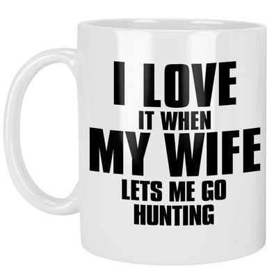 I Love My Wife - Hunting Coffee Mug