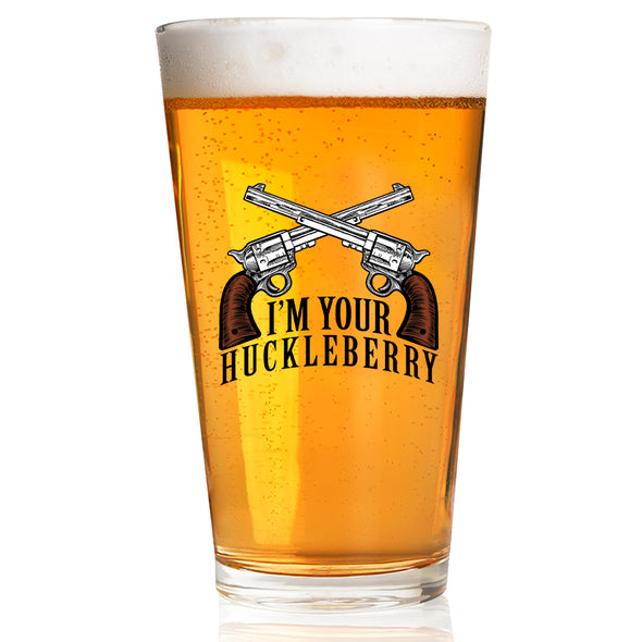 Pint Glass - Im Your Huckleberry