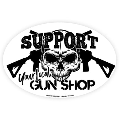 Support Your Local Gun Shop Decal