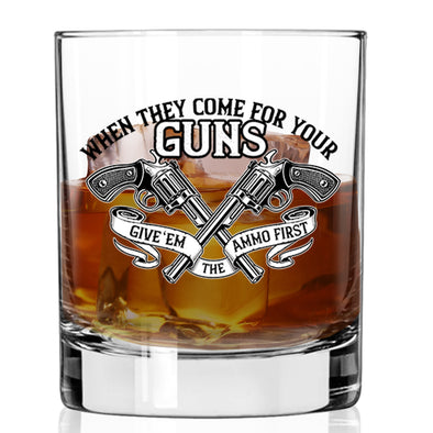Give Em the Ammo First Whiskey Glass
