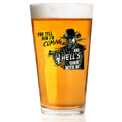 Pint Glass - Huckleberry - Hell's Comin with Me