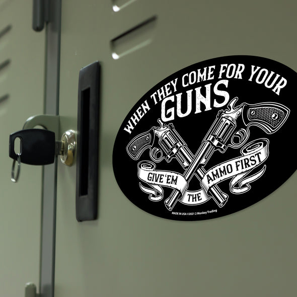 When They Come for Your Guns Magnet