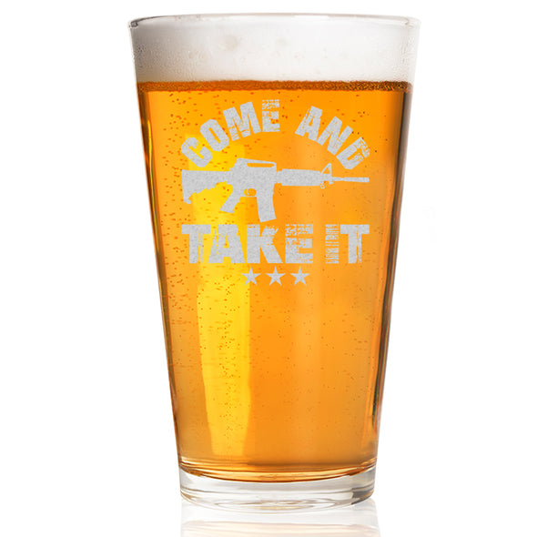 Come and Take It Gun Pint Glass