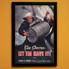 Sub Spotted - Let 'Em Have It! World War II Poster