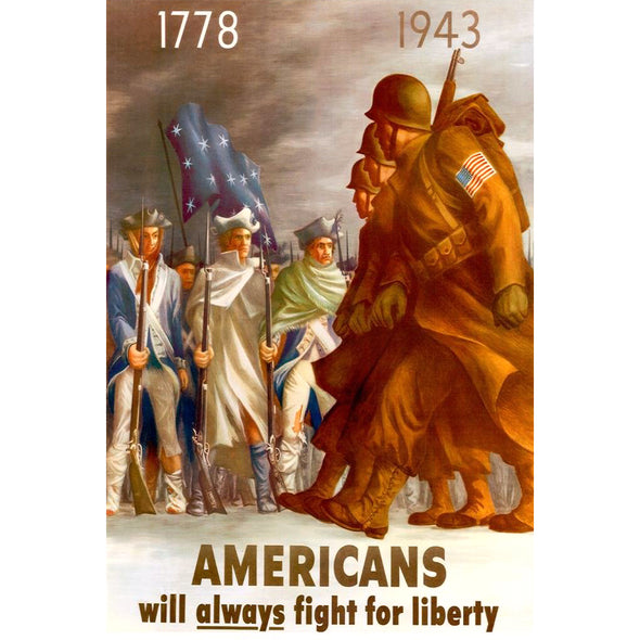 Americans Will Always Fight For Liberty World War II Poster