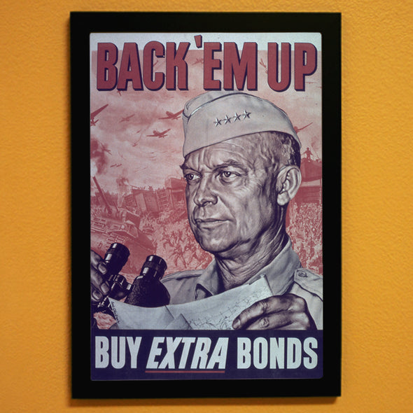 Back 'Em Up - Buy Extra Bonds World War II Poster