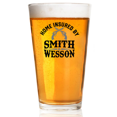 Home Insured by Smith & Wesson Pint Glass