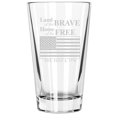 Land of The Brave, Home of The Free Pint Glass