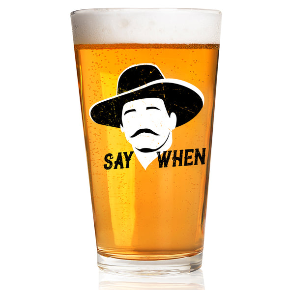 Say When Silhouette Pint Glass