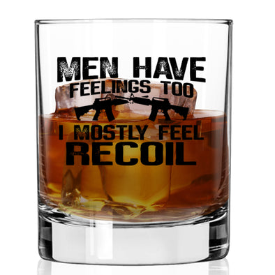 Men Have Feelings Too Whiskey Glass