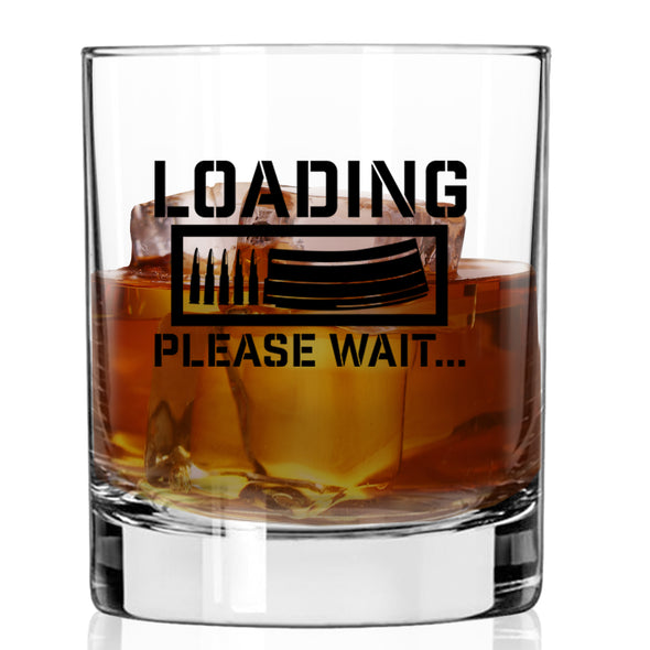 Loading Please Wait Whiskey Glass