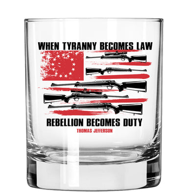Tyranny Becomes Law Whiskey Glass